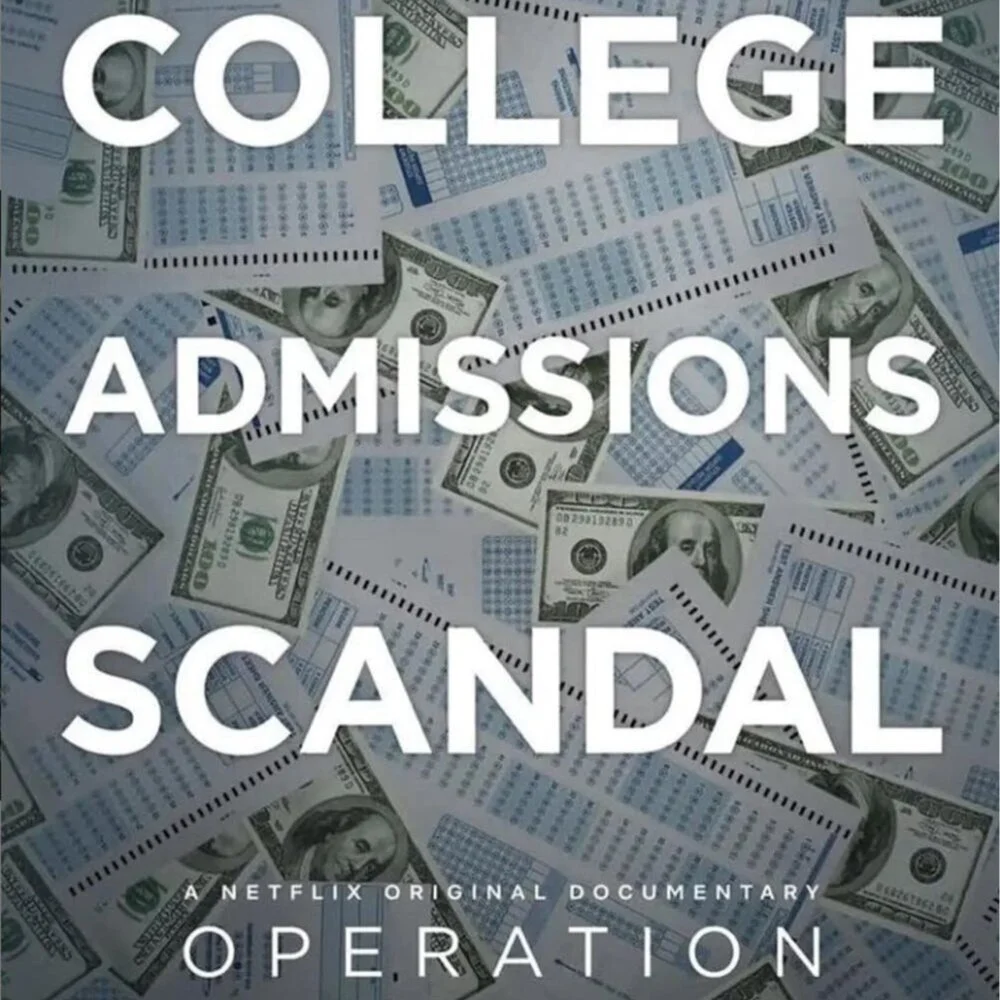 Operation Varsity Blues: The College Admissions Scandal