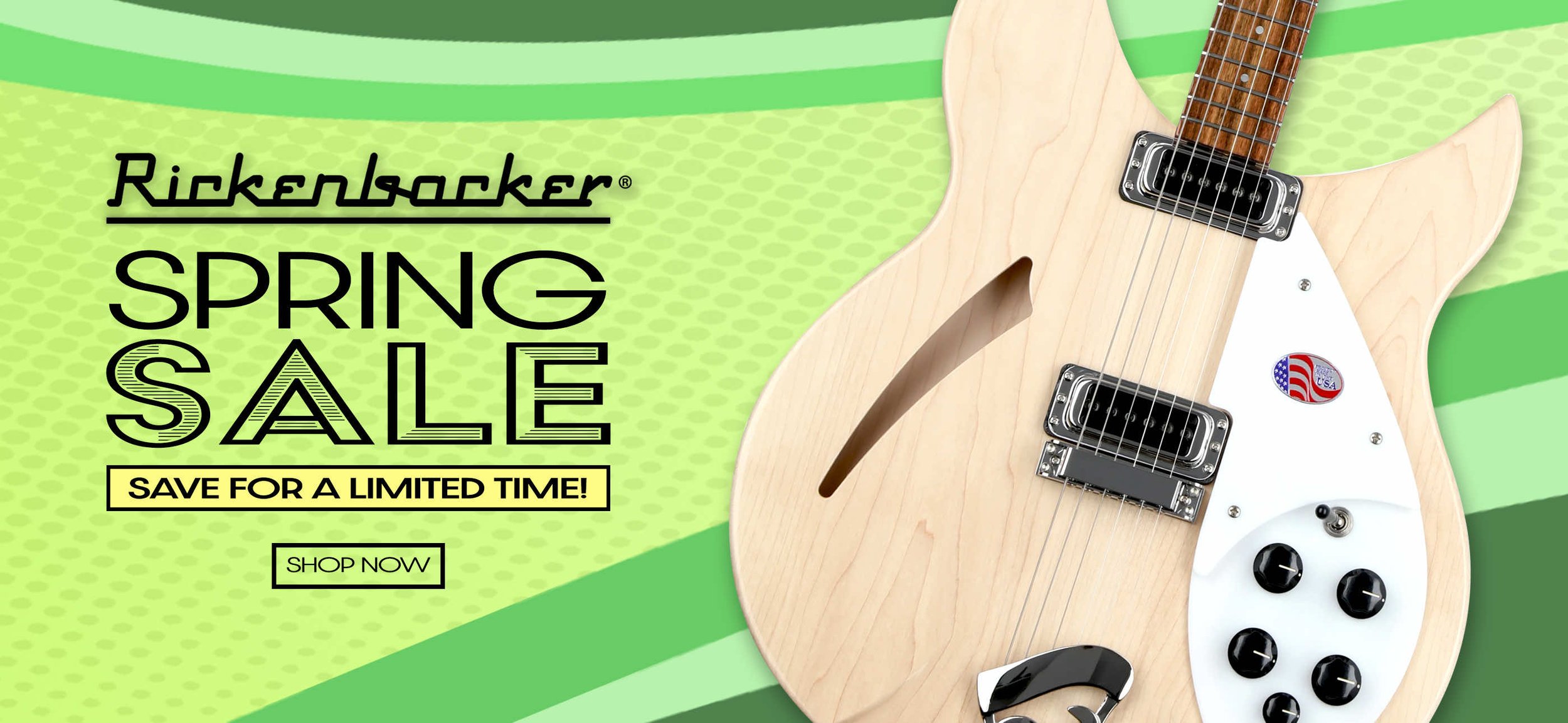 This shows that there is a Rickenbacker Spring sale going on right now