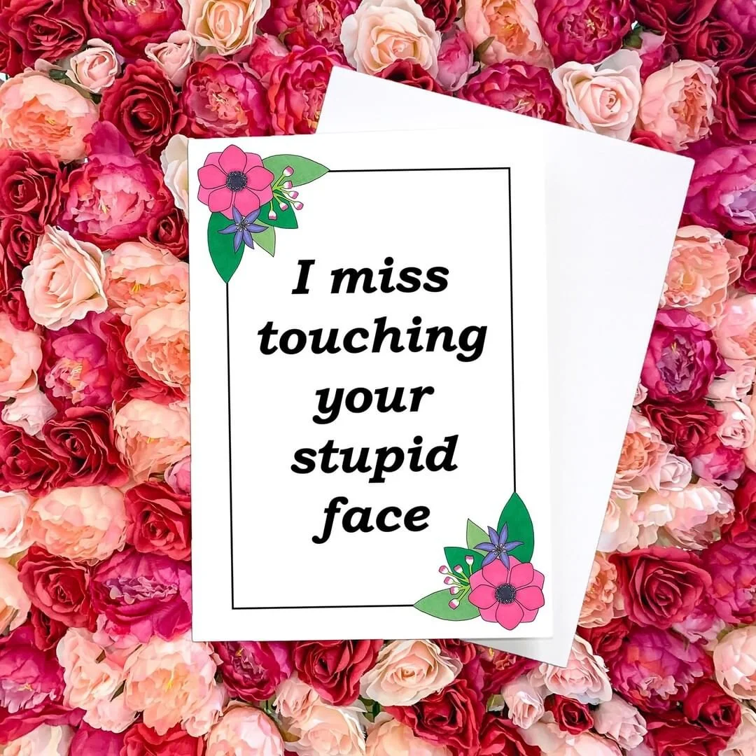 ‘Your Stupid Face’ Card by Cole Yoni Co., $6.75