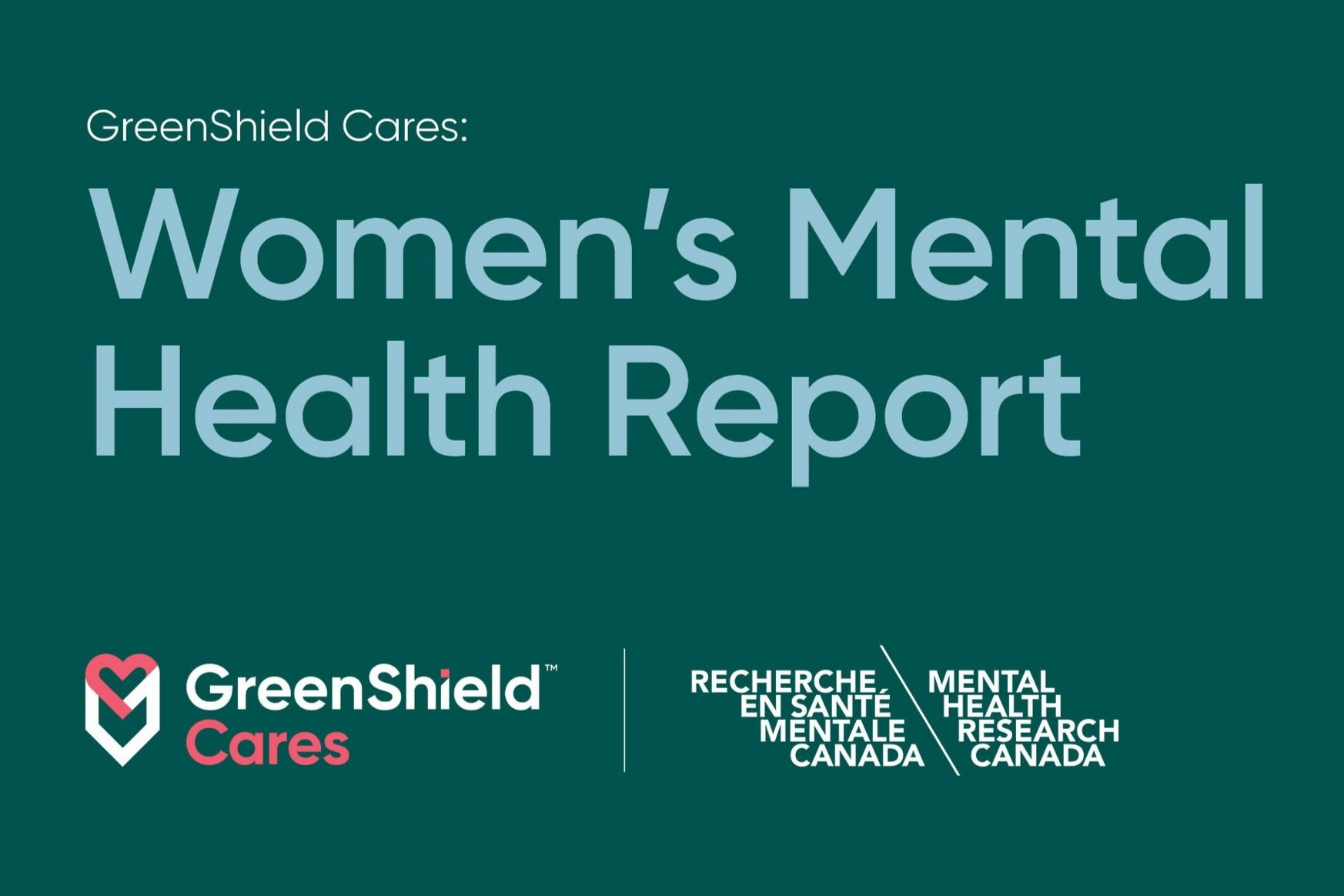 GreenShield Cares: Women’s Mental Health Report