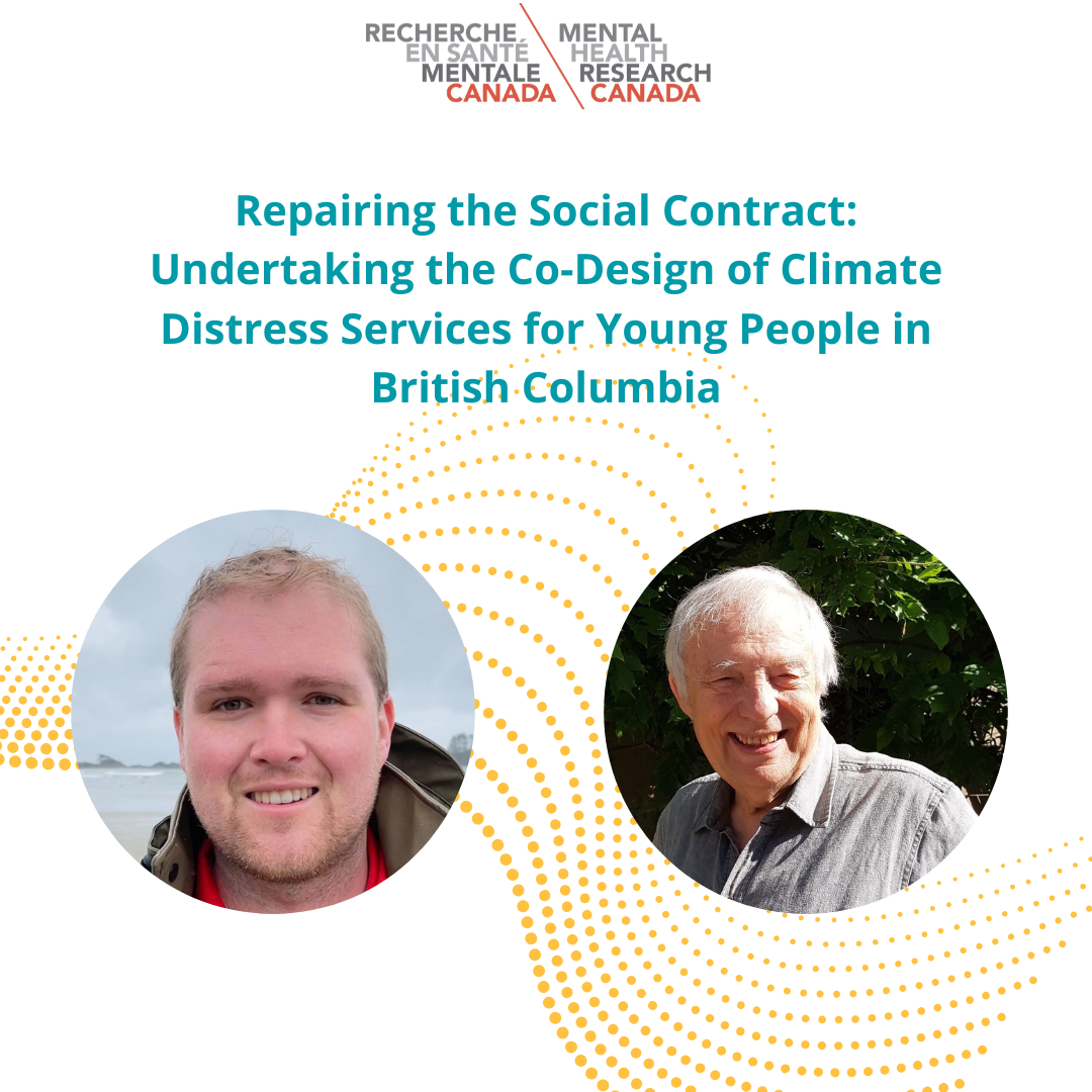 Repairing the Social Contract: Undertaking the Co-Design of Climate Distress Services for Young People in British Columbia.
