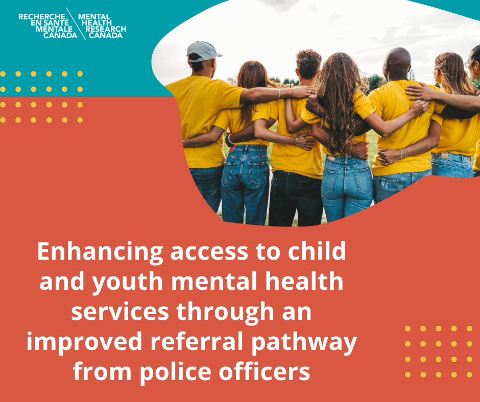 Enhancing access to child and youth mental health services through an improved referral pathway from police officers