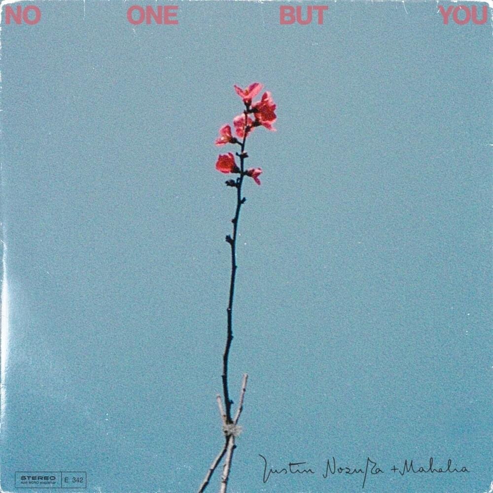 Justin Nozuka and Mahalia - No One But You (Drums, Shaker, Engineering [Drums])