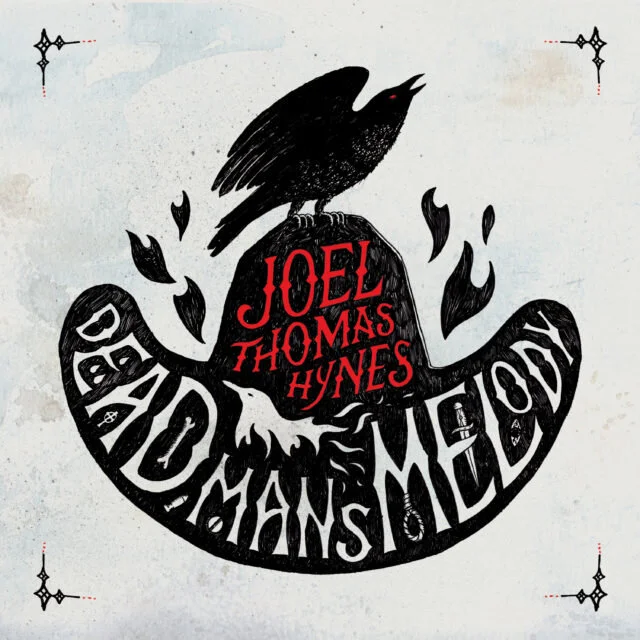 Joel Thomas Hynes - Dead Man's Melody (Engineer, Mixing)