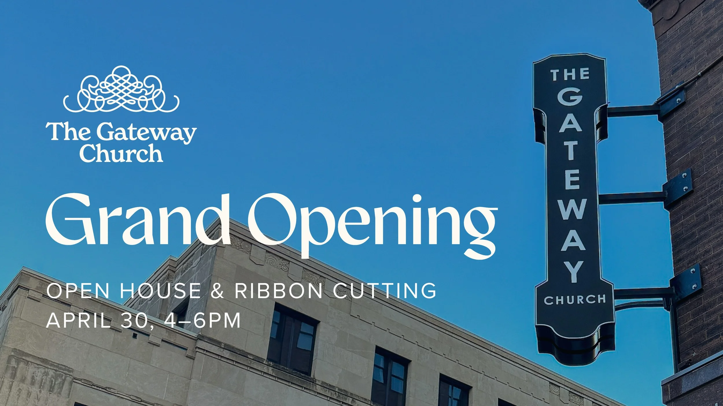 The Gateway Church - Grand Opening | Open House & Ribbon Cutting