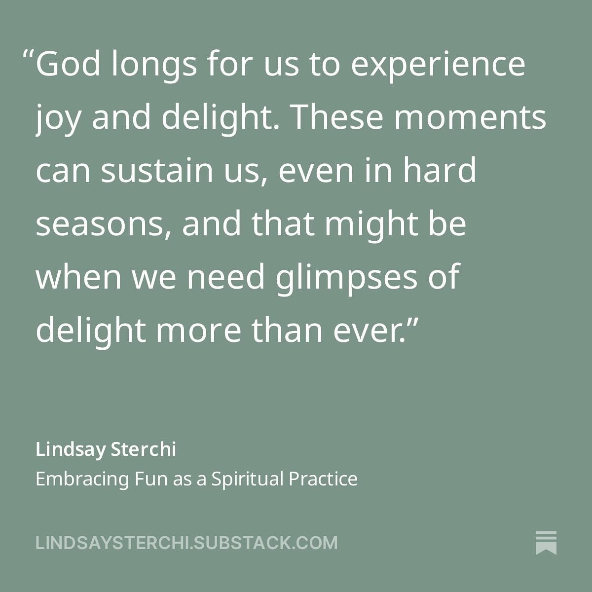 When we experience joy, we are expressing an essential part of who God is, and who God made us to be.

So, what do you like to do for fun? What would it look like to recognize God&rsquo;s presence with you in those moments?