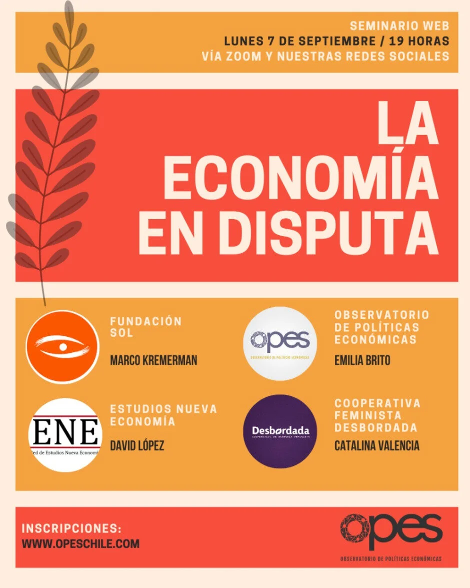 Seminario “la economía en disputa” organizado por OPES reúne a centros de estudio críticos al neoliberalismo