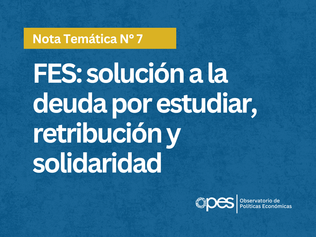 FES: solución a la deuda por estudiar, retribución y solidaridad