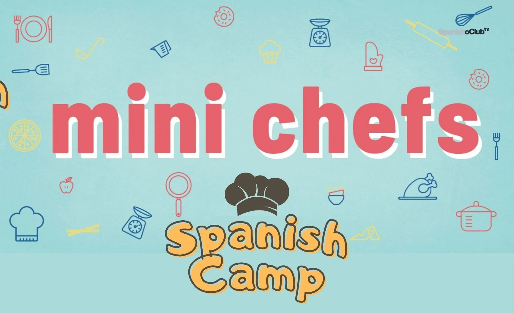 Spanish Camp - Mini Chefs