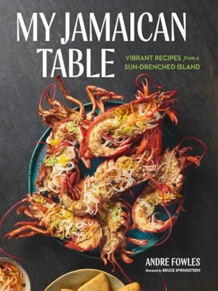 My Jamaican Table: Vibrant Recipes from a Sun-Drenched Island