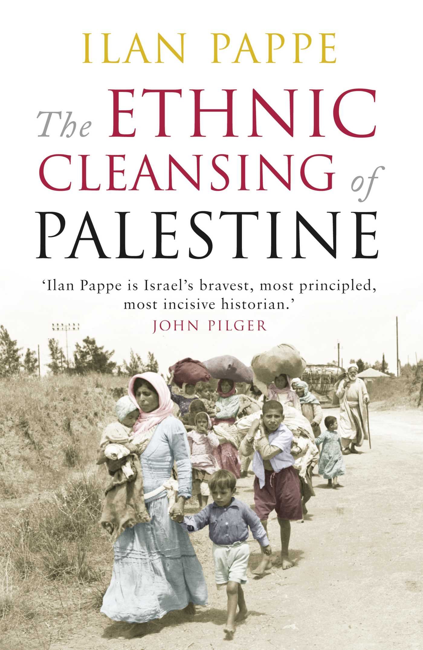 The Ethnic Cleansing of Palestine (soft Cover)