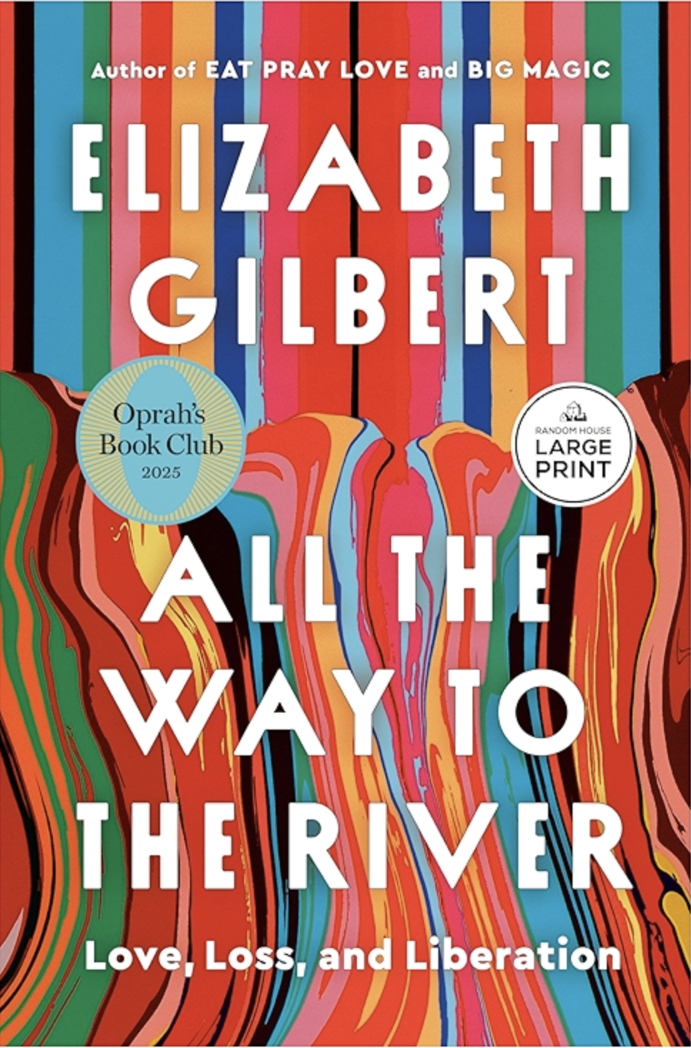 All the Way to the River (Hard Cover)