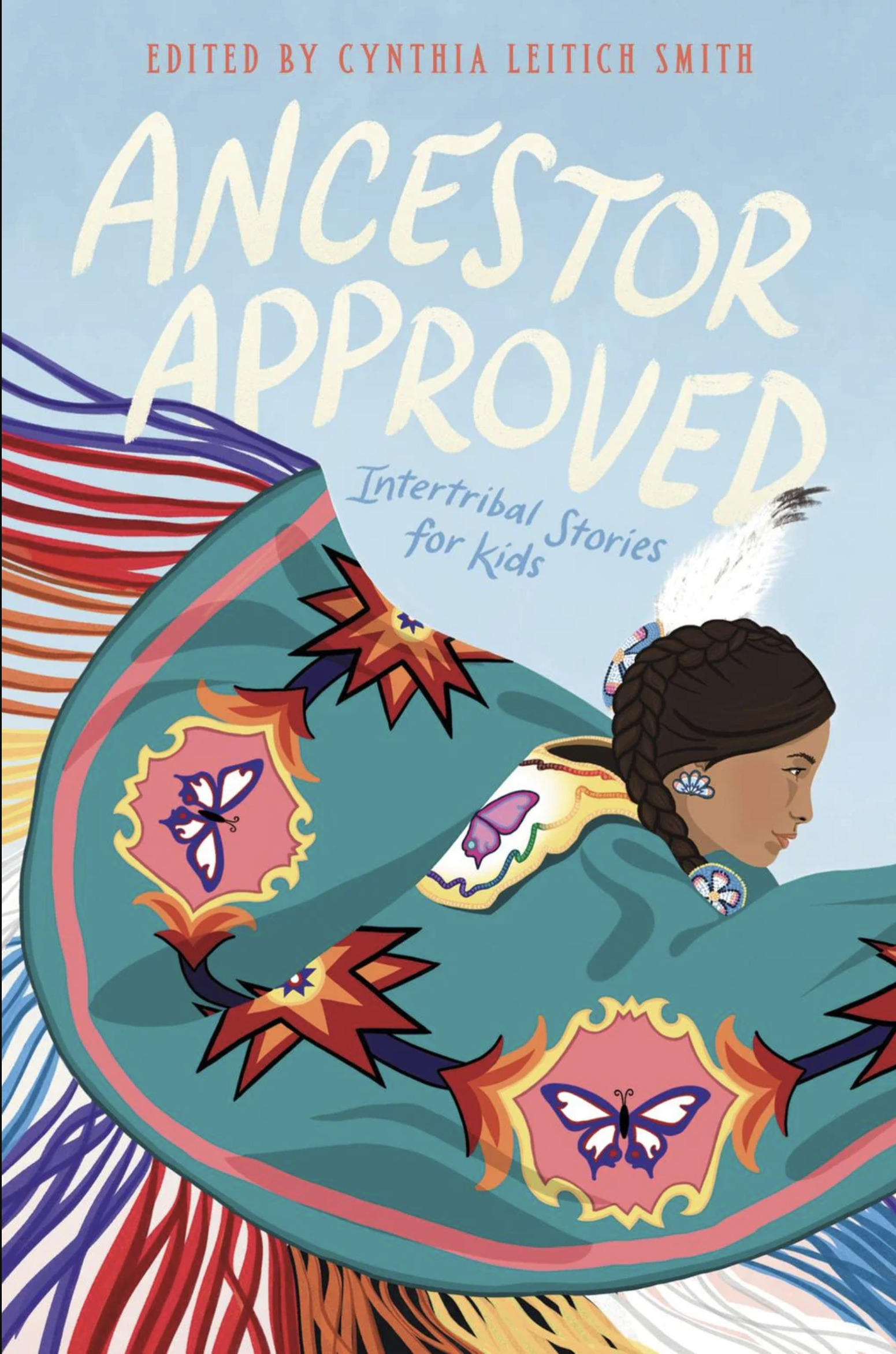 Ancestor Approved: Intertribal Stories for Kids (Soft Cover)