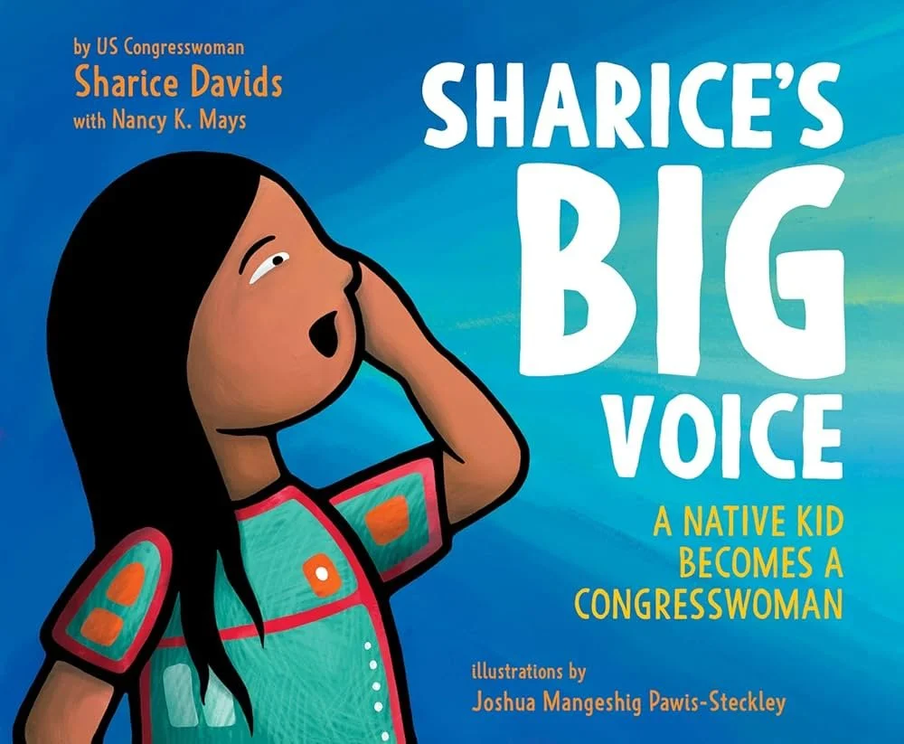 Sharice's Big Voice- A Native Kid Becomes a Congresswoman.jpg