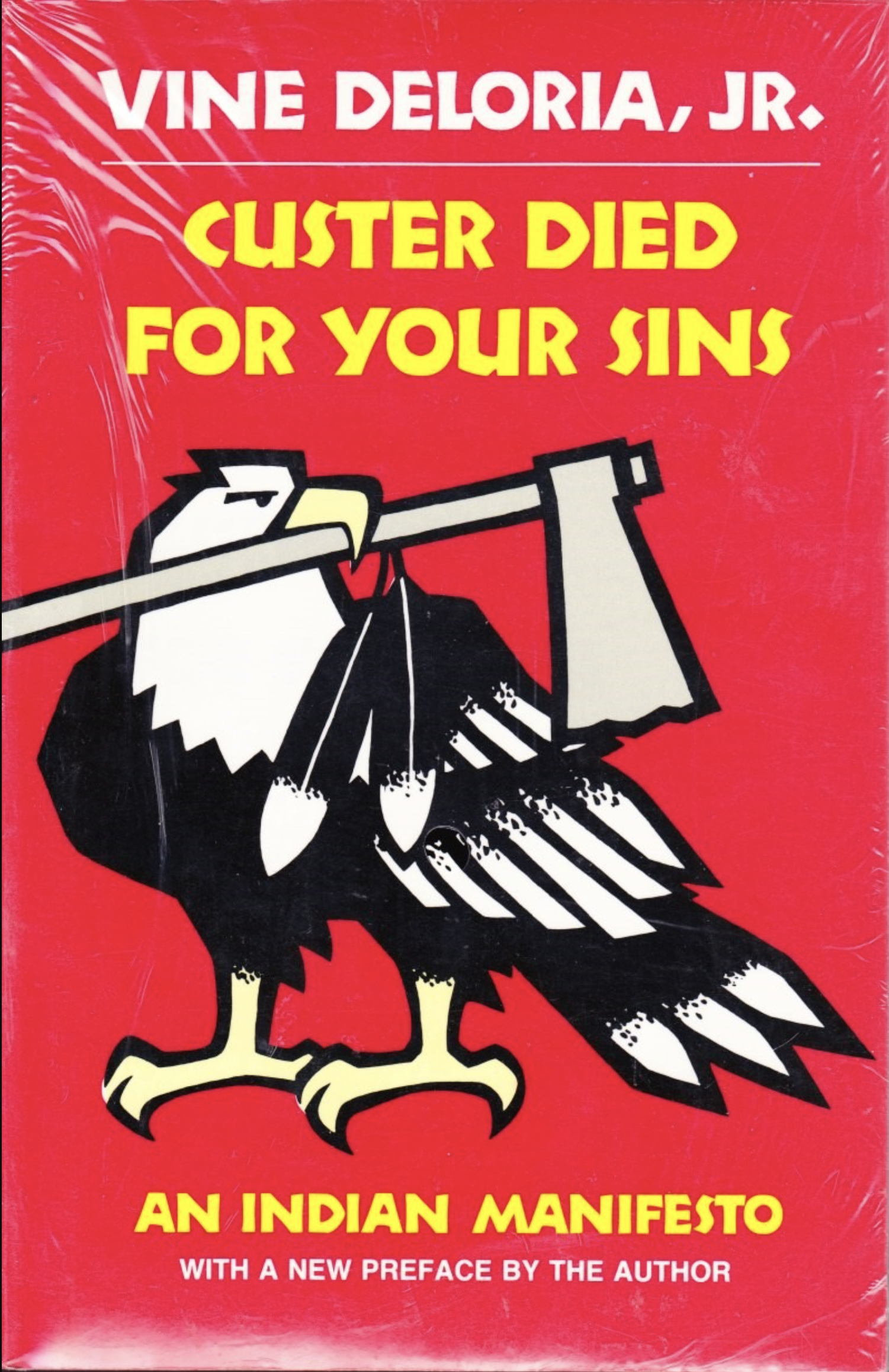 Custer Died for Your Sins: An Indian Manifesto (Soft Cover)