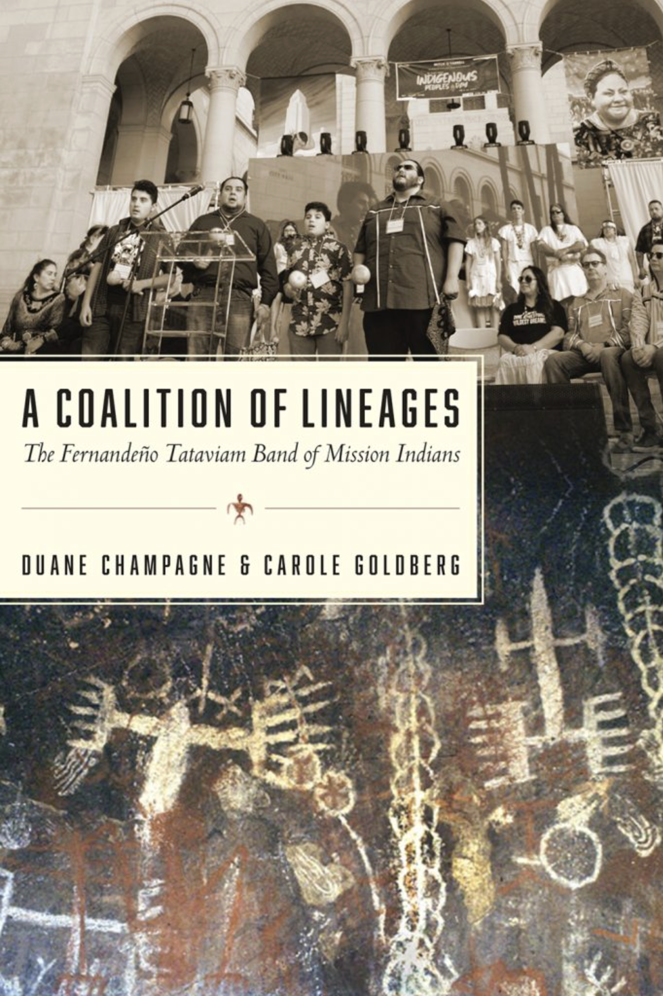 A Coalition of Lineages: The Fernandeño Tataviam Band of Mission Indians (Soft Cover)