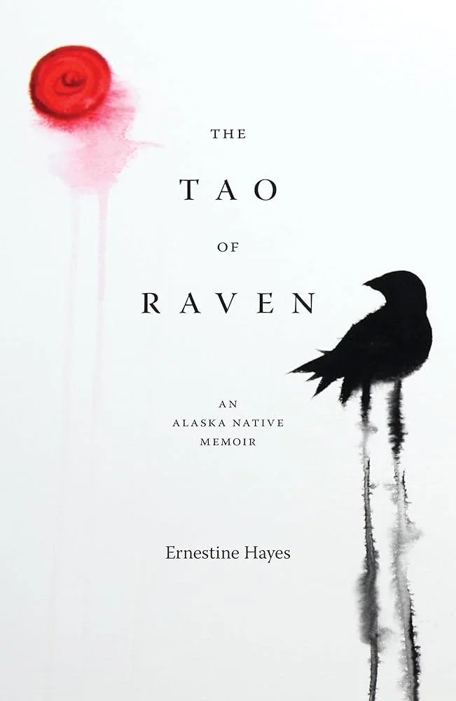 The Tao of Raven- An Alaska Native Memoir  .jpg