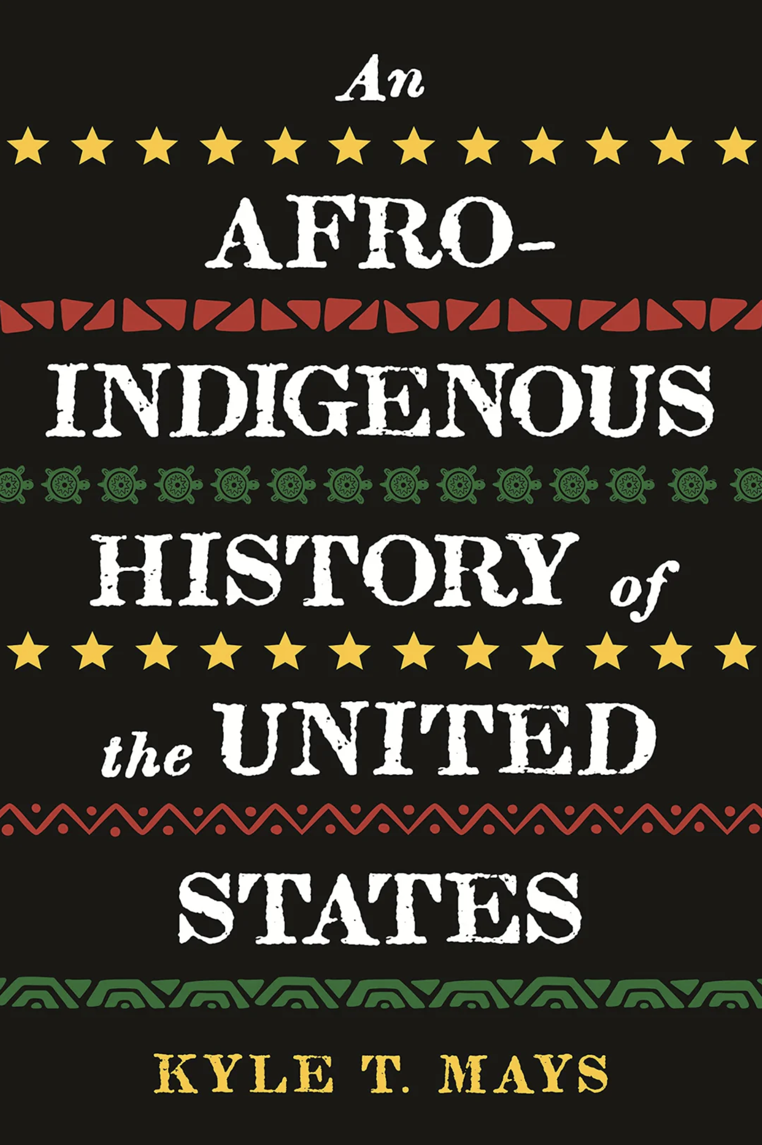 An Afro-Indigenous History of the United States (Soft Cover)