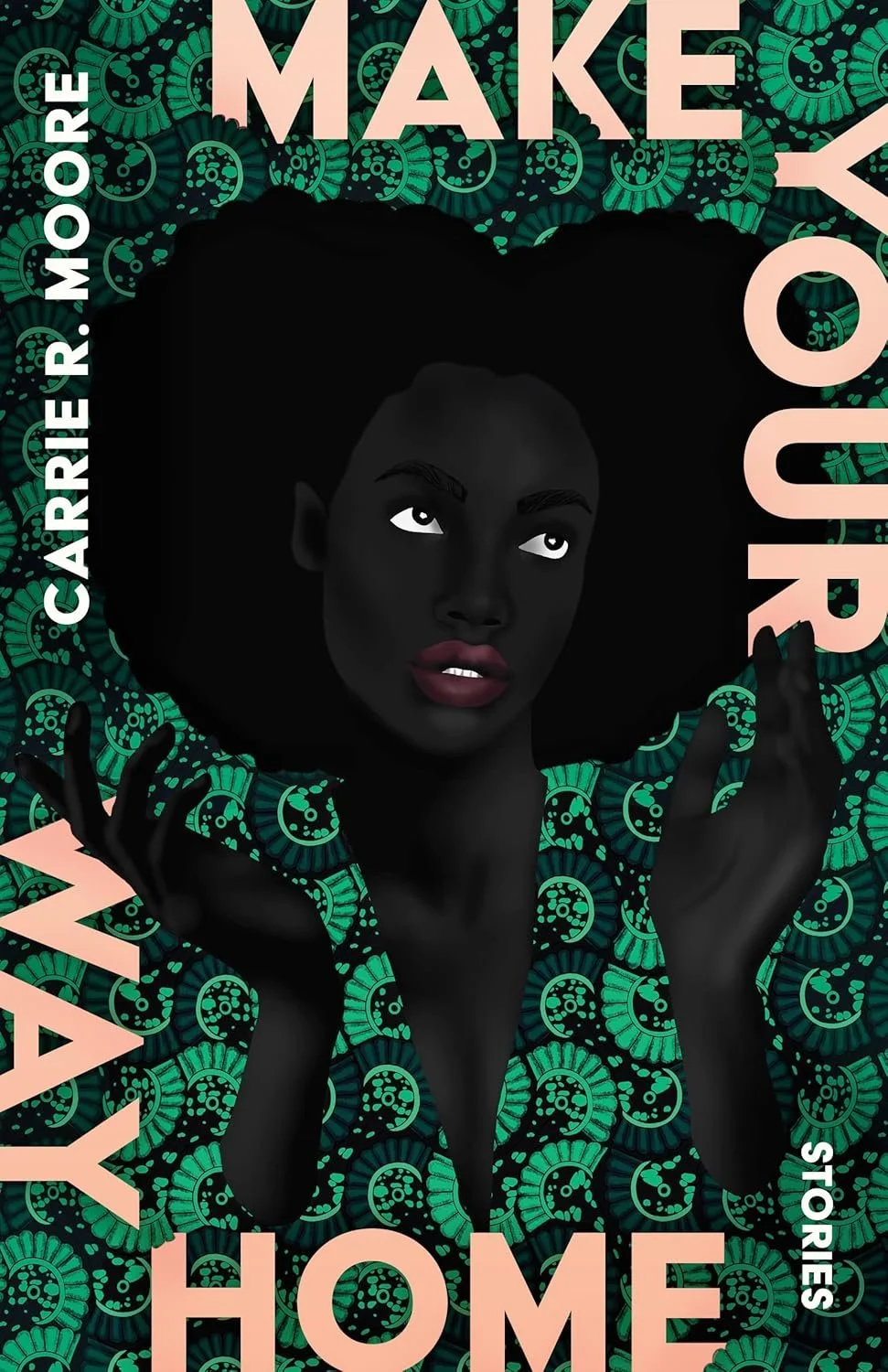 Make Your Way Home: Stories