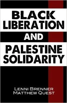 Black Liberation and Palestine Solidarity (Soft Cover)
