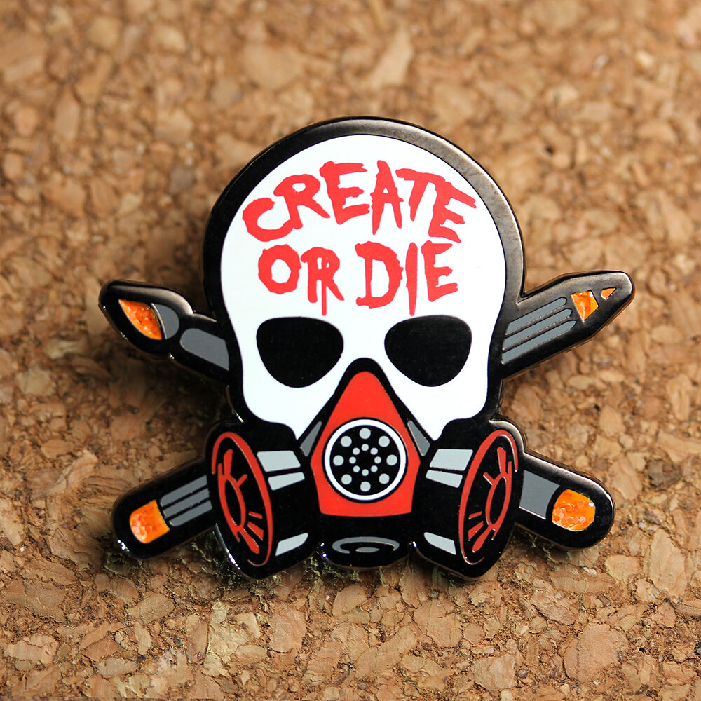 Create Or Die - Enamel Pin