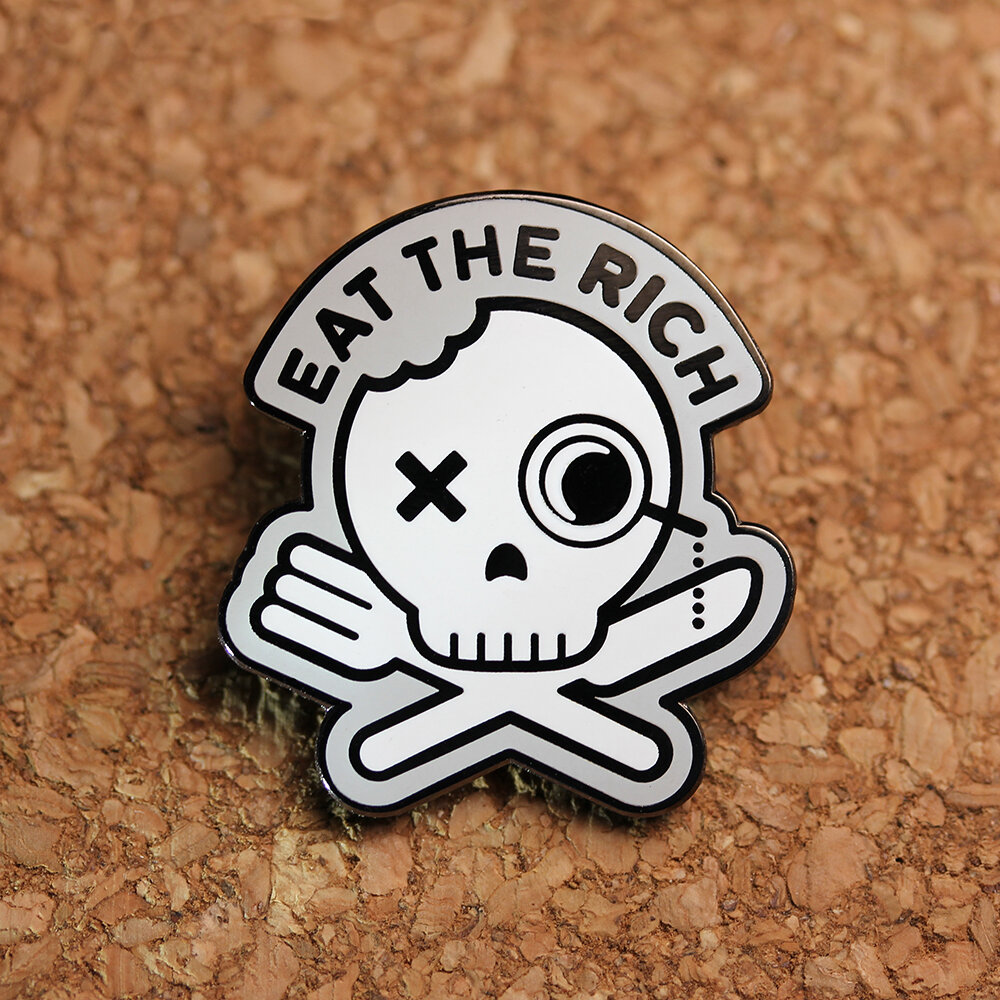 Eat The Rich - Enamel Pin