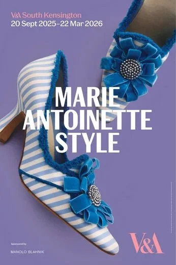 Marie Antoinette Style at the V&A / 20 September 2025 - 22 March 2026