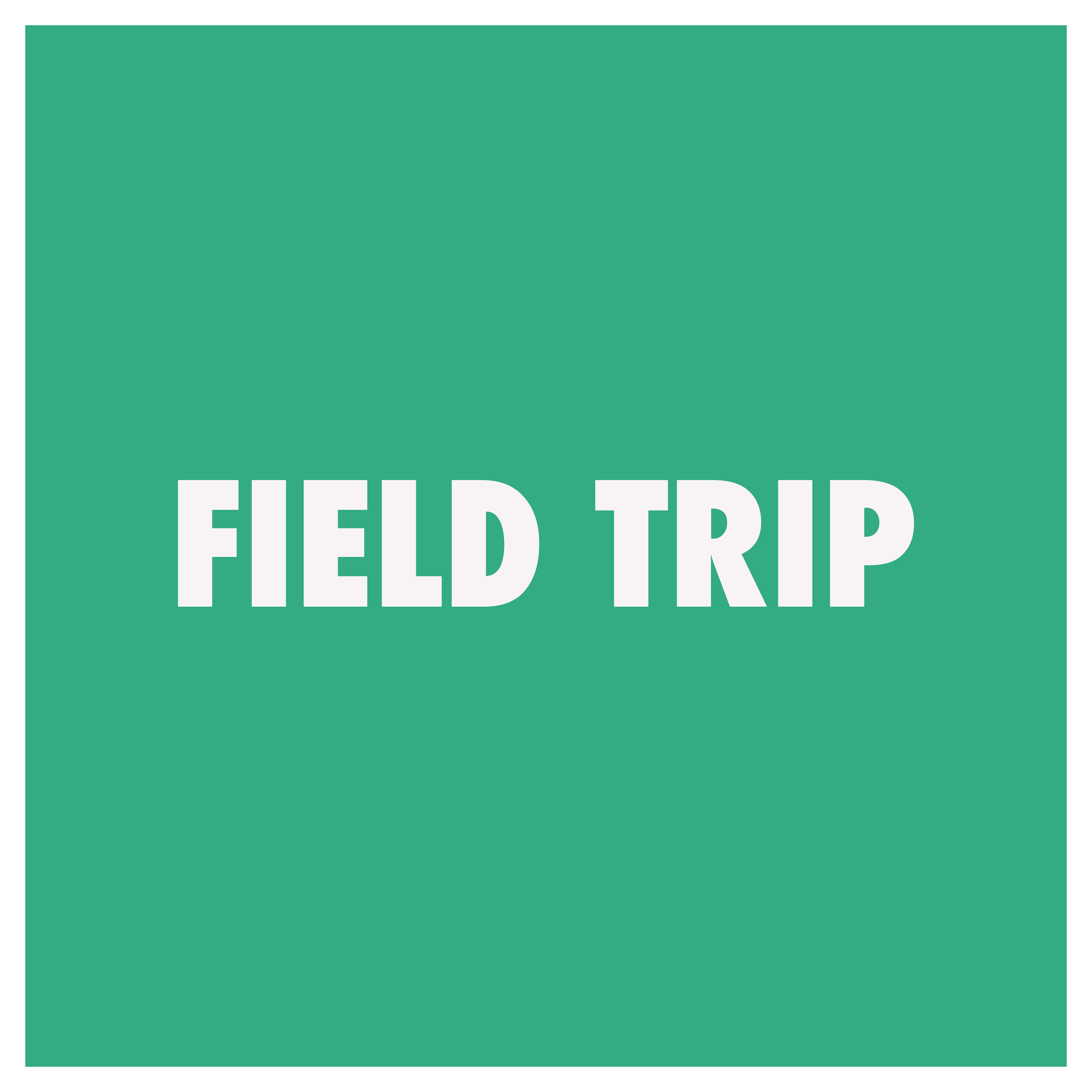 Field Trip