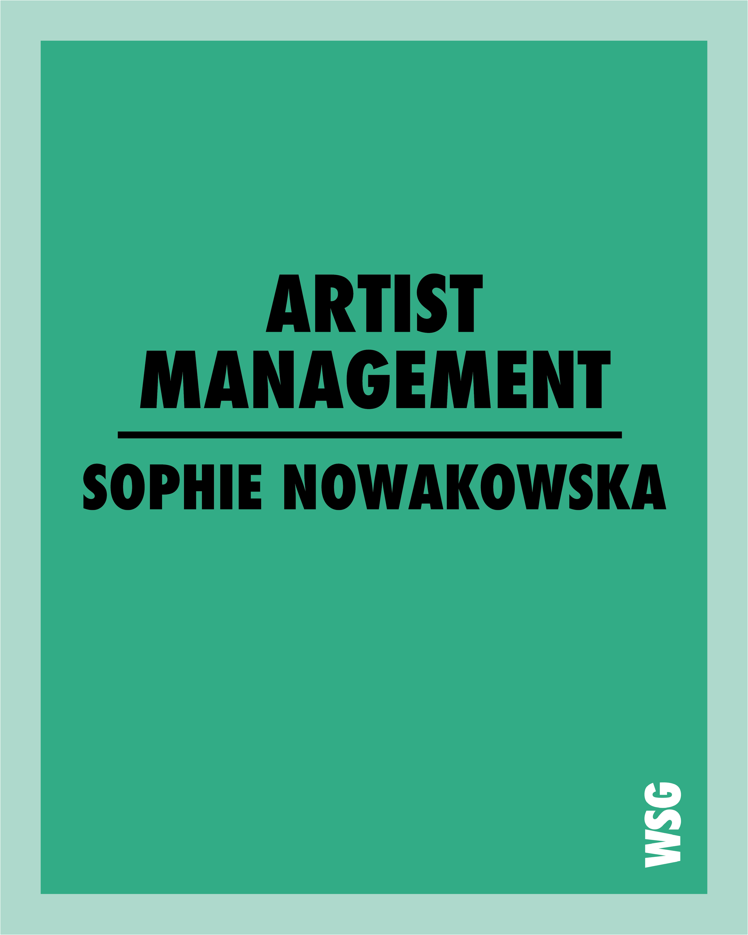 Expert Workshop - Expert Workshop - Artist Management - Sophie Nowakowska- Sophie Nowakowska