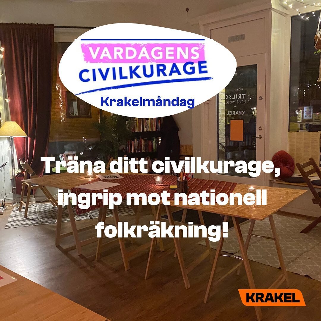 @vardagenscivilkurage  bes&ouml;ker Krakel 8/5!!

De bjuder in till workshop d&auml;r vi genom rollspel tr&auml;nar p&aring; att ingripa mot rasism i form av tid&ouml;regeringens satsning p&aring; en s&aring; kallad nationell folkr&auml;kning.

Missa