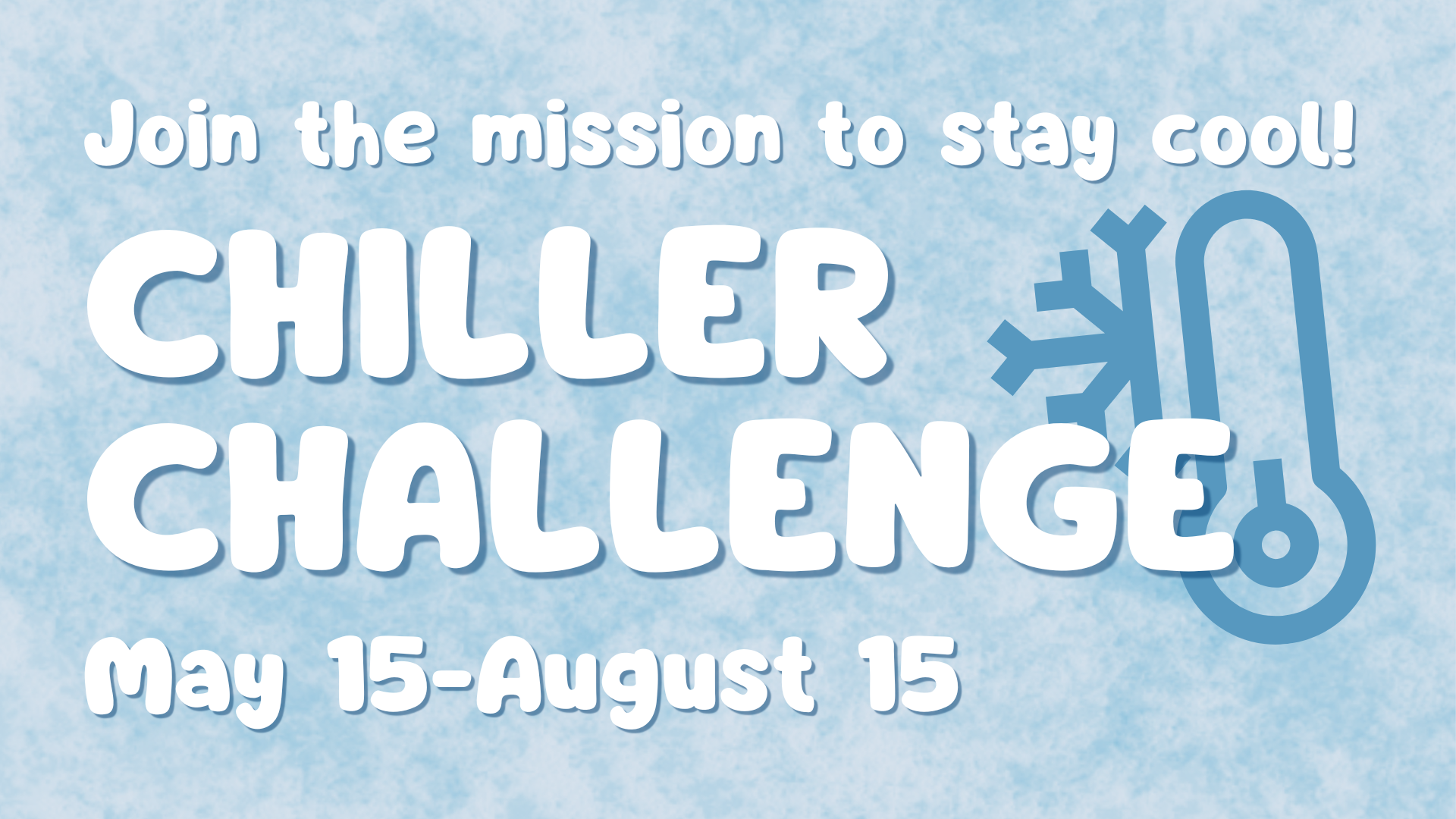 Chiller Challenge