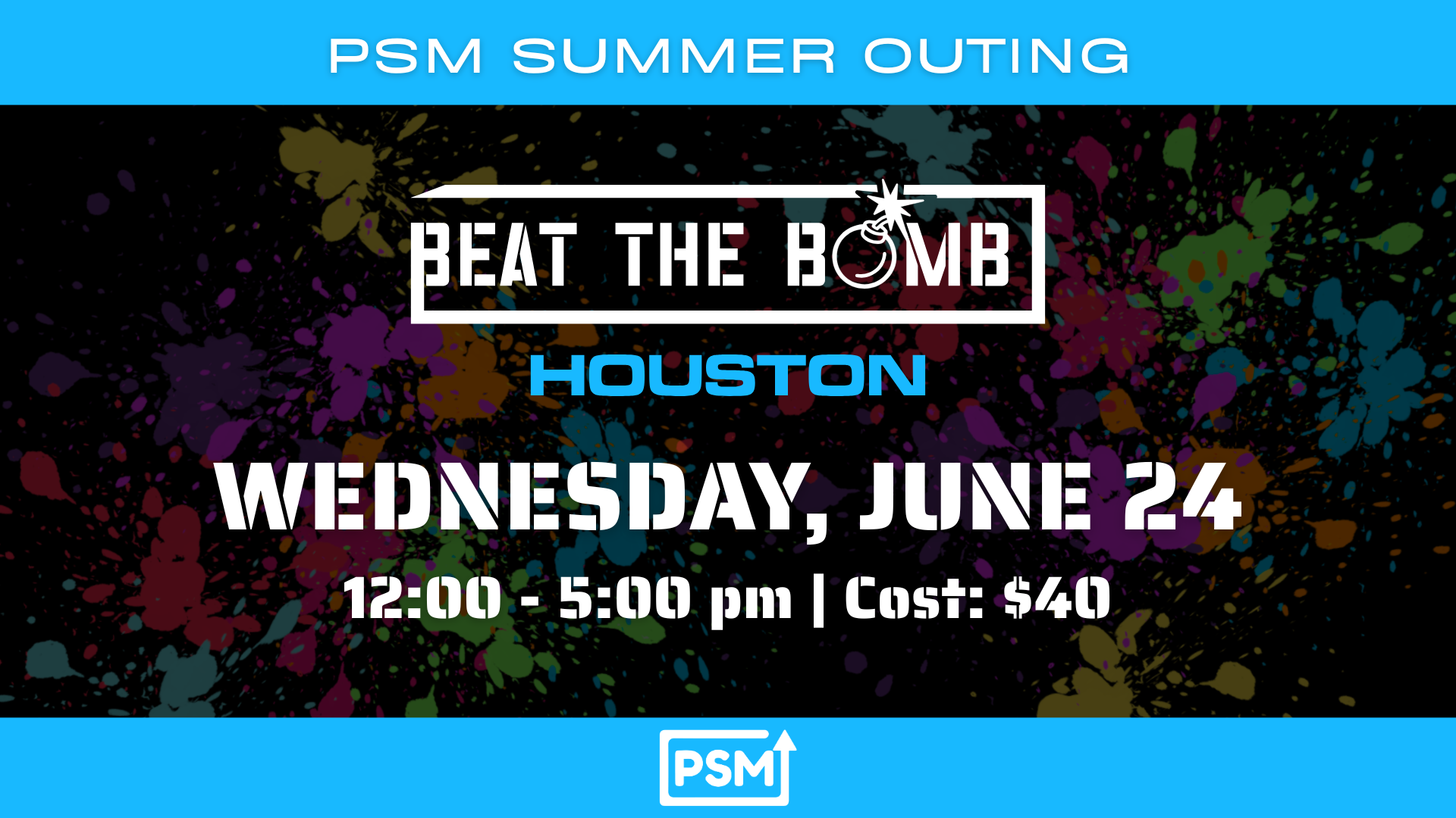 PSM Beat the Bomb Houston