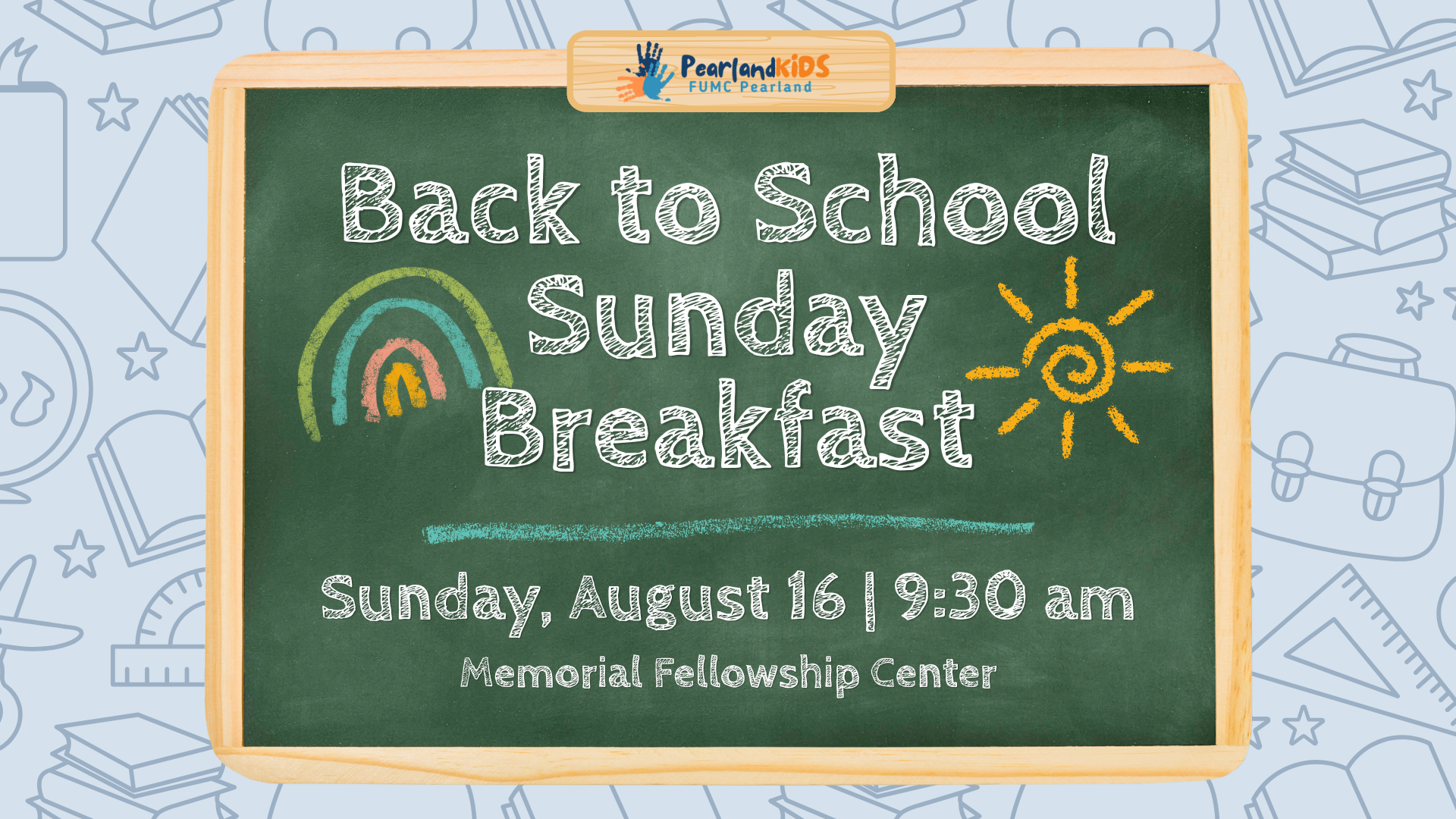 Back to School Sunday Breakfast