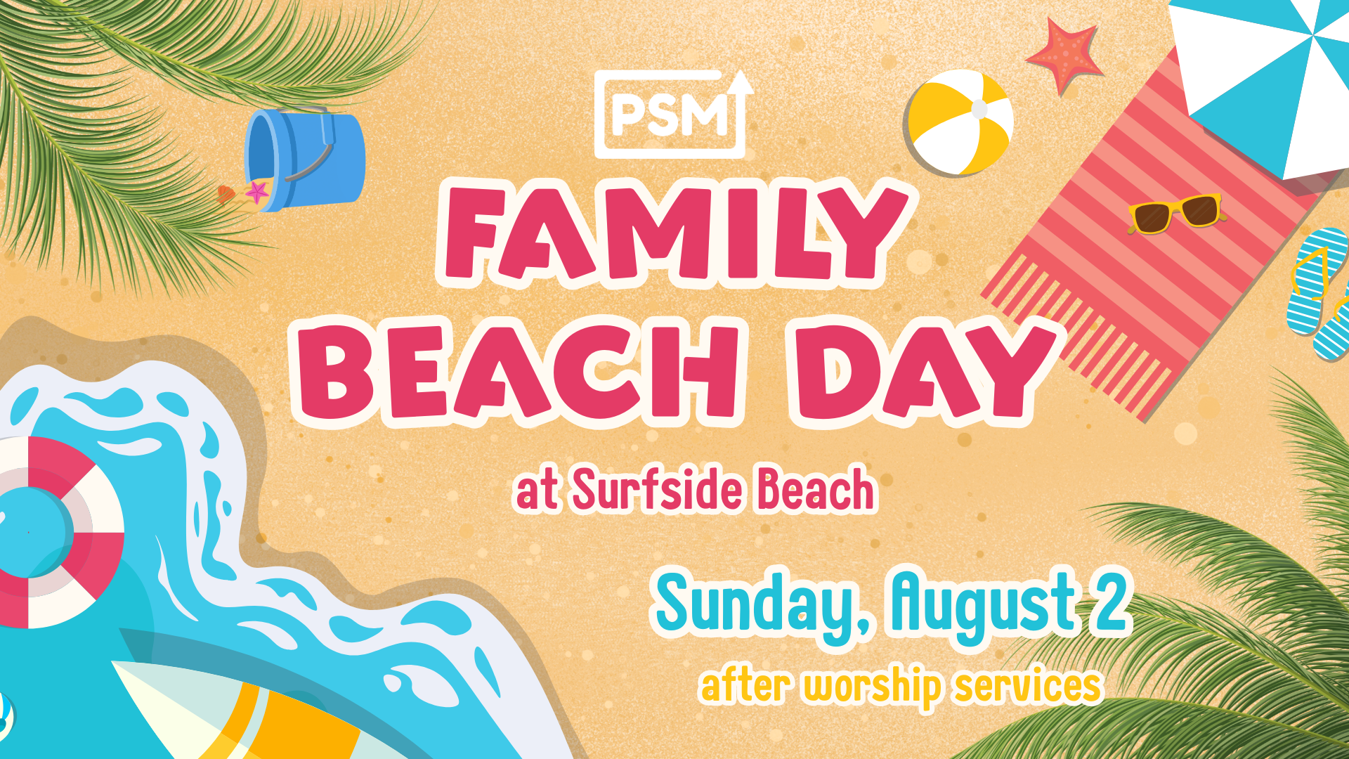 PSM Family Beach Day