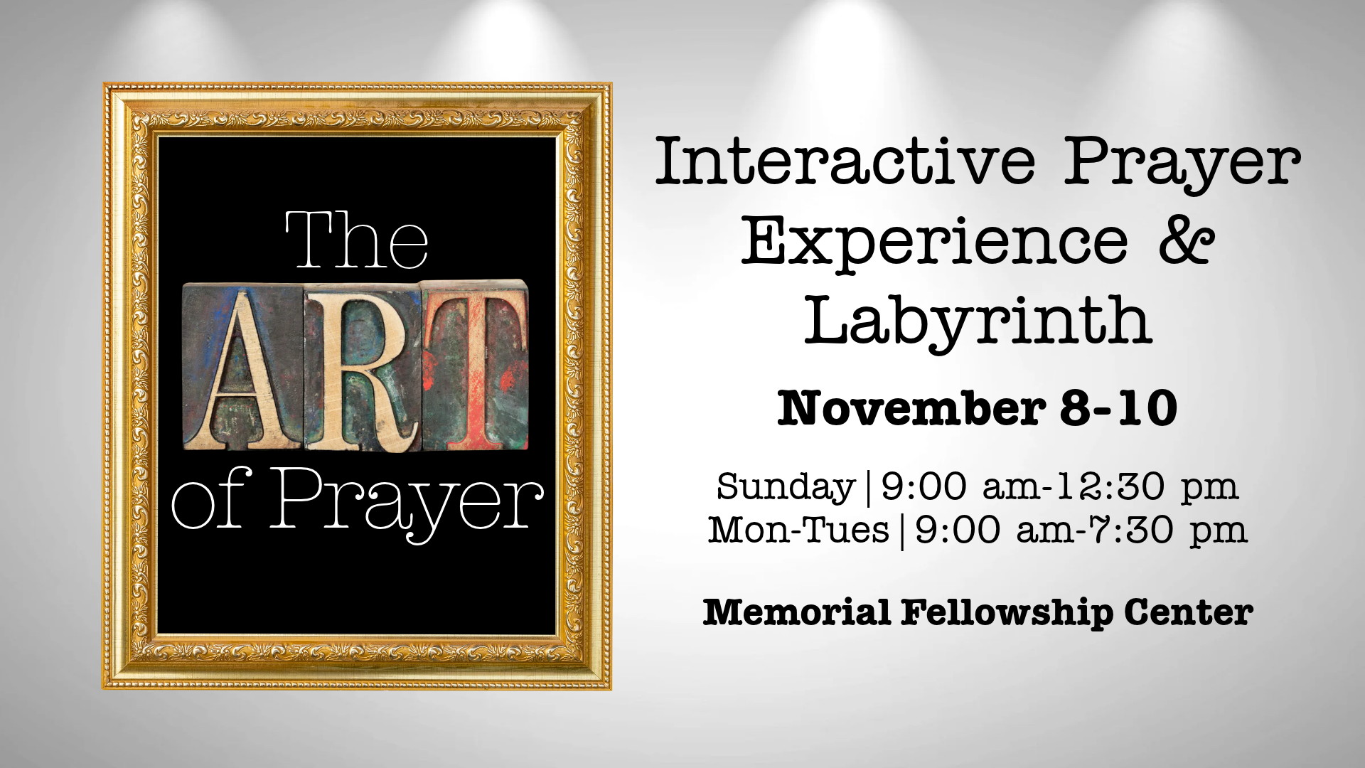 Art of Prayer: Interactive Prayer Experience & Labyrinth