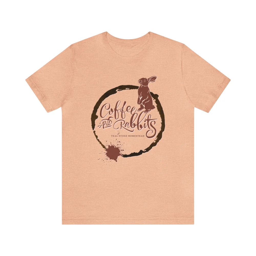 Coffee & Rabbits (Peach Unisex Tee) — Teal Stone Homestead