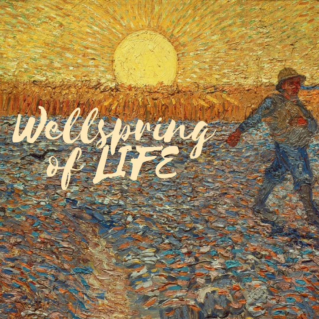 Wellspring of Life