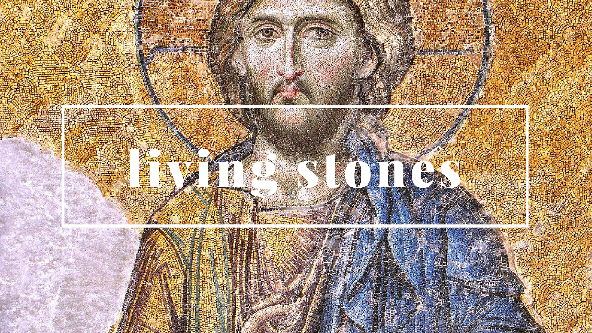 Living Stones