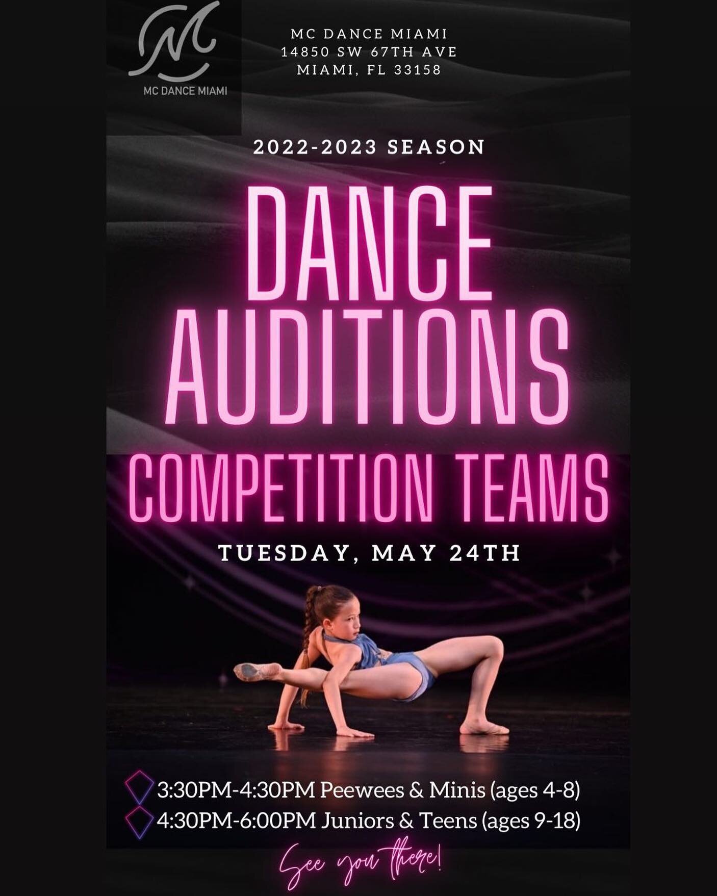*DANCE AUDITIONS* @mcdancemiami 
Tuesday, May 24th
3:30-4:30PM (ages 4-8)
4:30-6:00PM (ages 9-18)
@mcdancemiami 
Competition Teams &amp; Company Level
2022-2023 Season
See you there!

Contact us to register mcdancemiami@gmail.com
No audition fee. Aud
