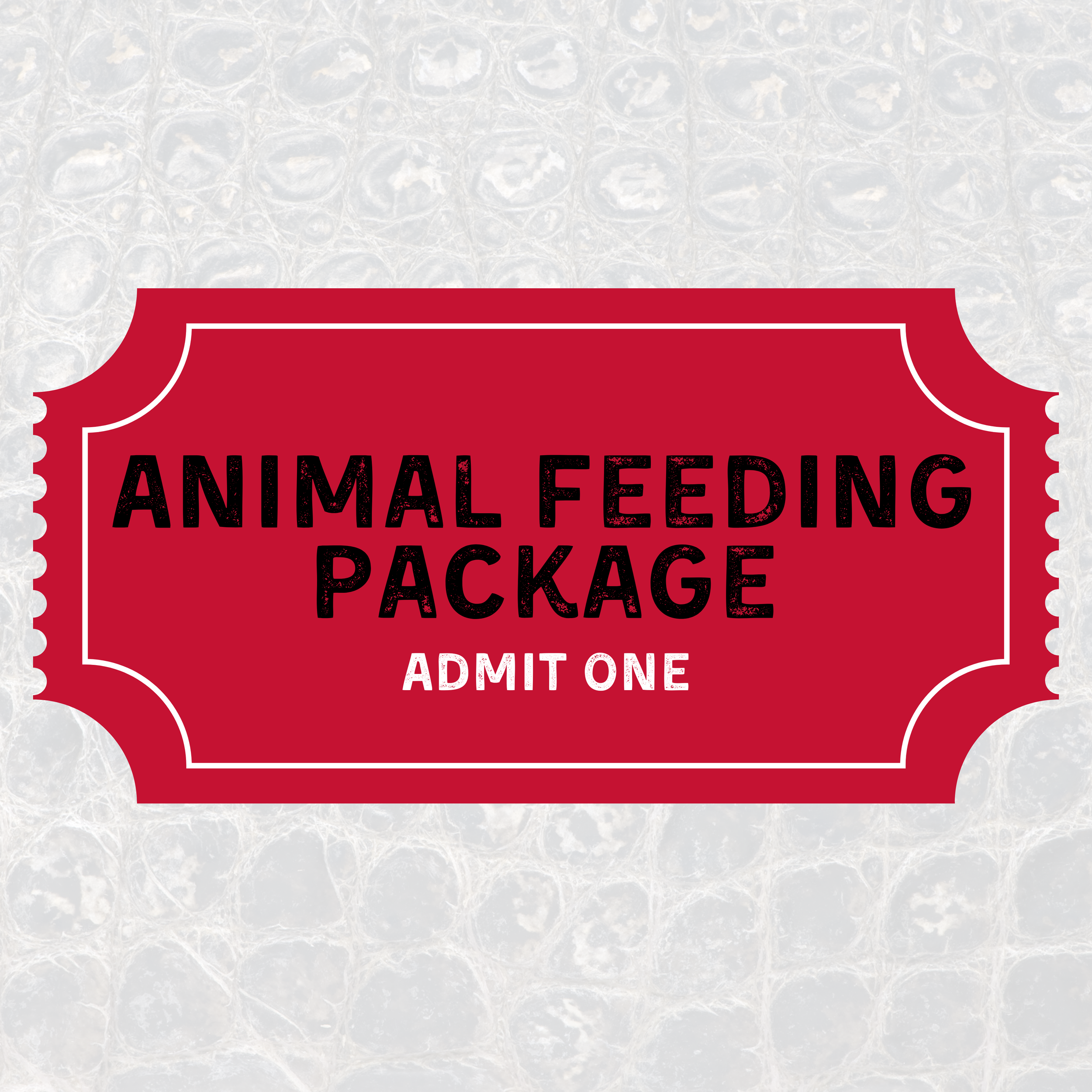 Animal Feeding Package Only (NOT A ENTRY TICKET)