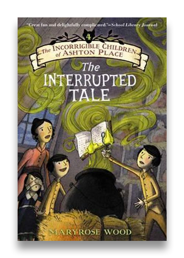 The Incorrigible Children Of Ashton Place Maryrose Wood