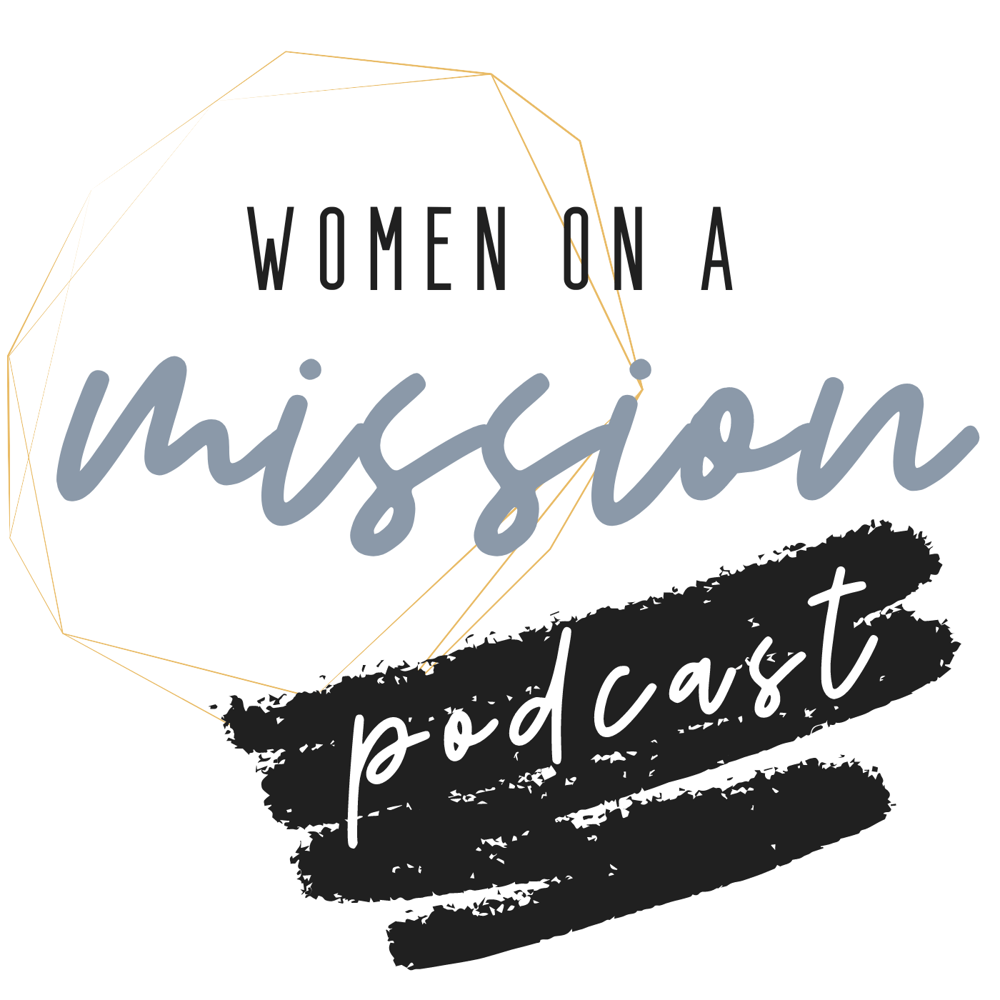 Women on a Mission Podcast