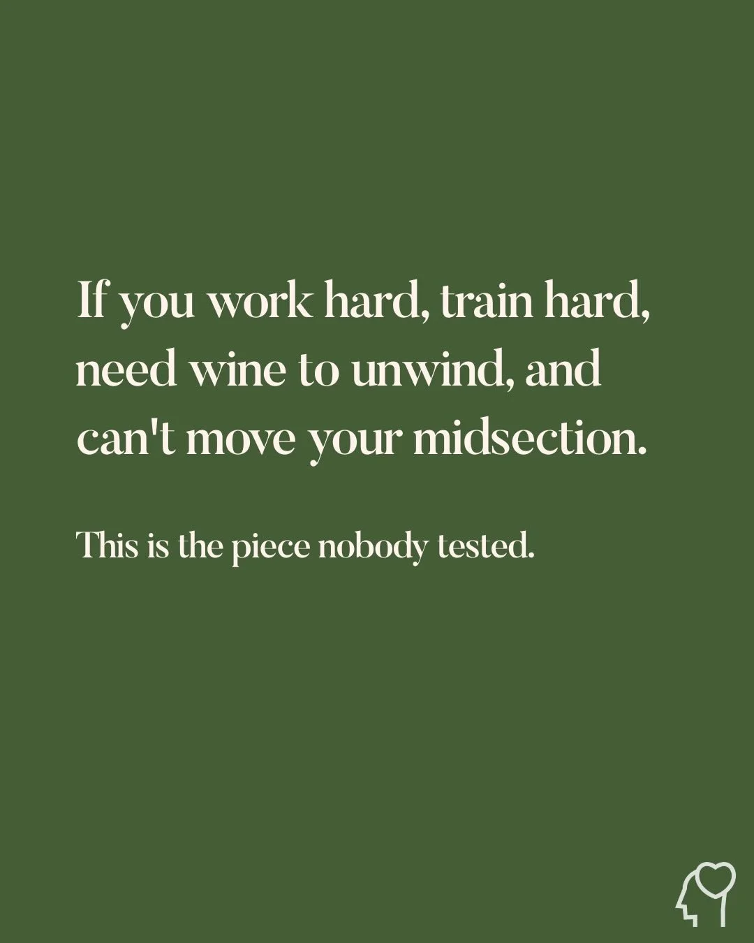 If you work hard, train hard, need wine to unwind, and still can&rsquo;t move your midsection. This is the piece nobody tested.

Most providers look at calories, hormones, cortisol. All relevant. But there&rsquo;s a layer underneath that almost nobod
