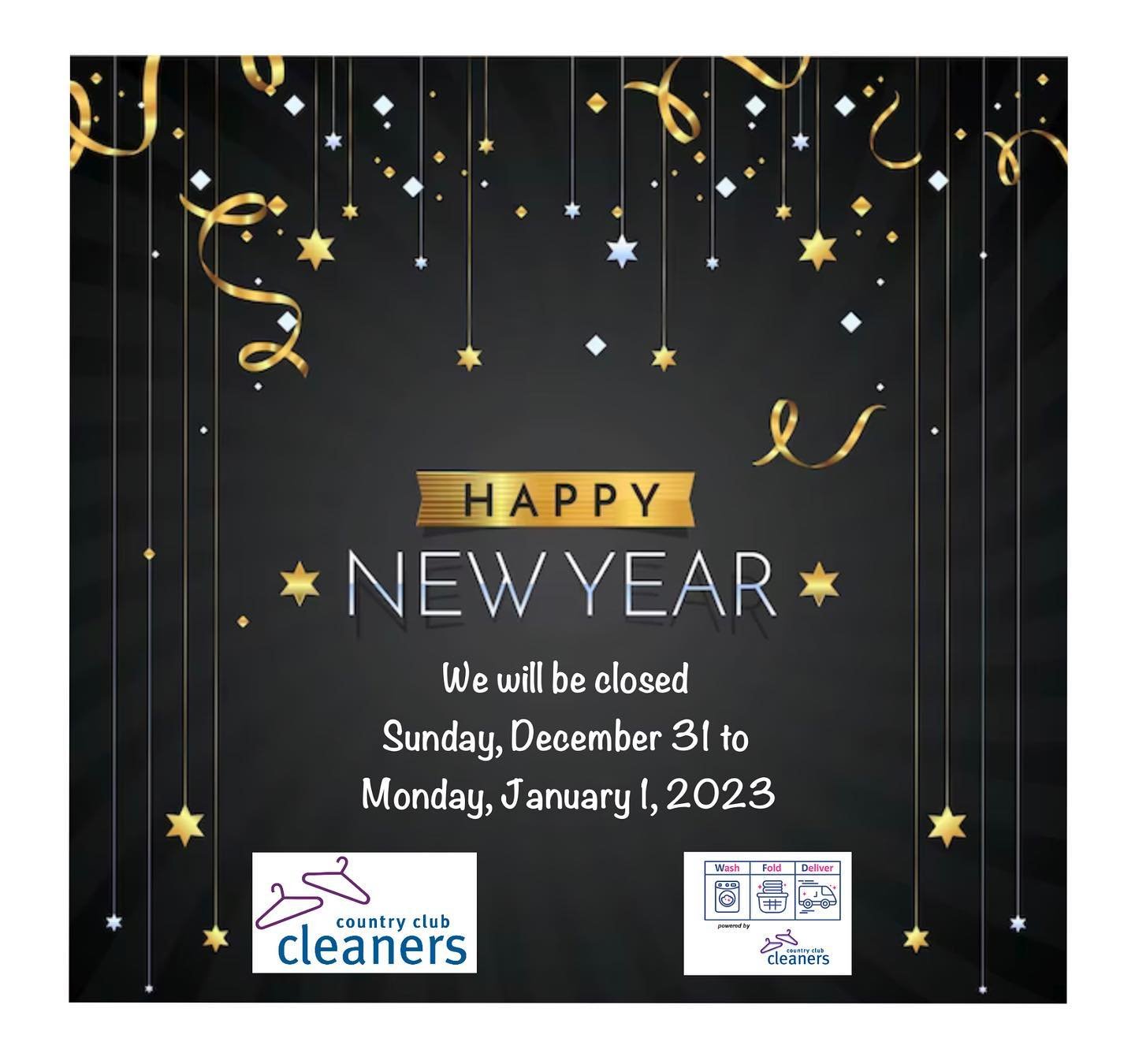 Wash, Fold, Deliver powered by Country Club Cleaners will be closed Sunday, December 31st and Monday, January 1st for New Years.

Wishing everyone a. Happy New Year!