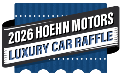 Hoehn Motors Luxury Car Raffle
