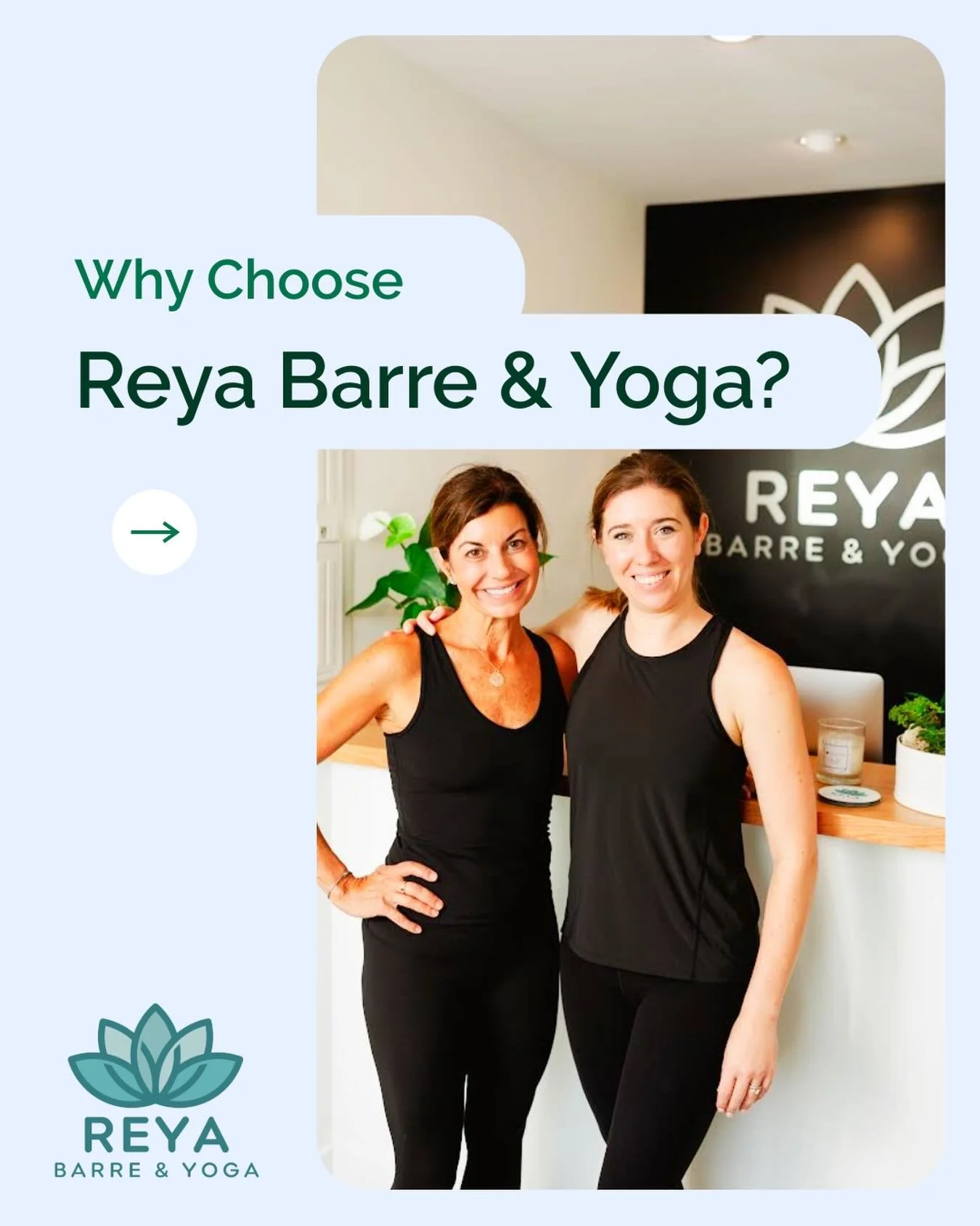 Reya was founded in Friendship - and you can feel that energy every time you step through the doors! We believe that yoga, Pilates &amp; fitness should be welcoming, fun &amp; apart of your everyday life. 

Our team embraces this energy too and lets 