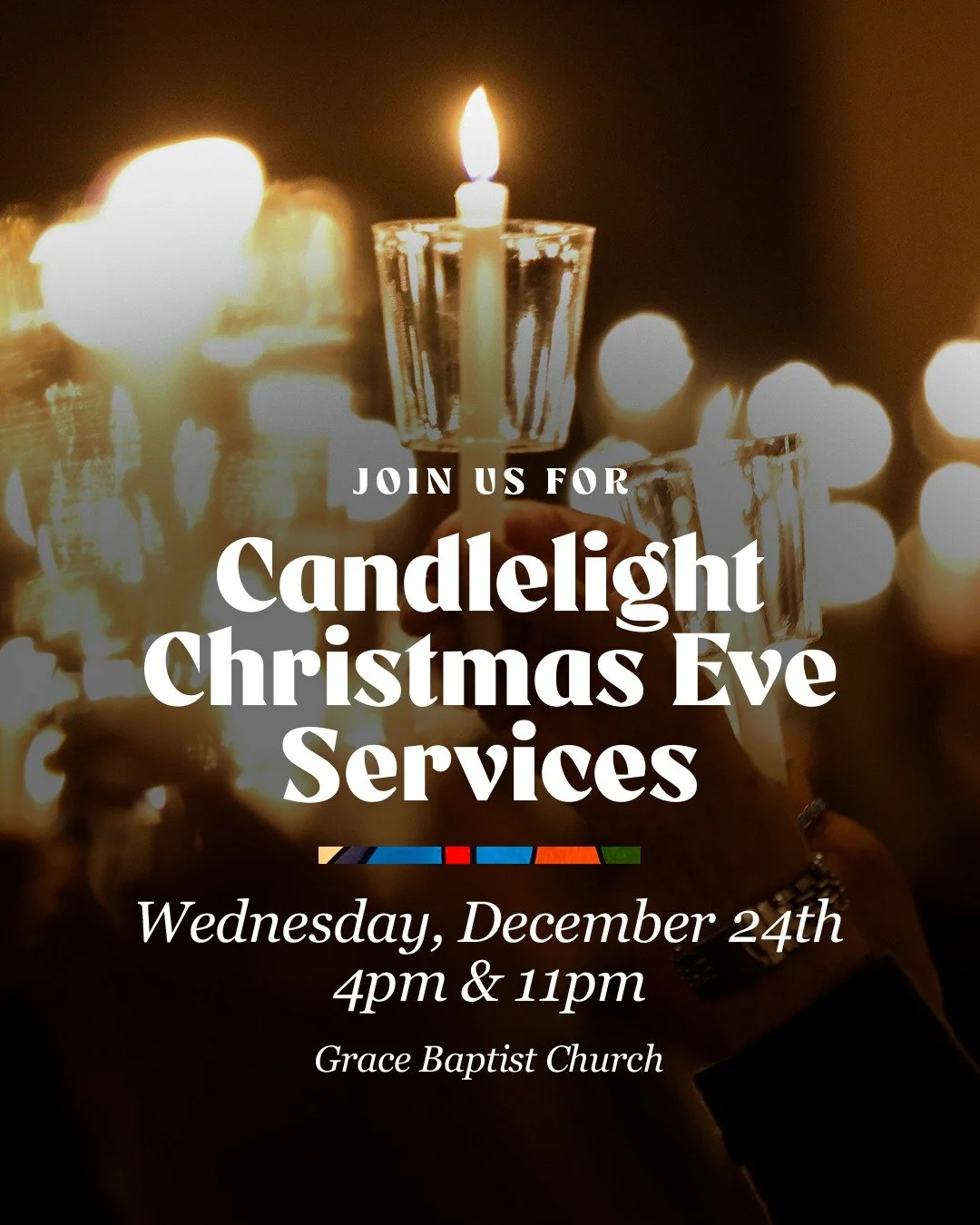 Candlelight Christmas Eve at Grace Baptist is a cherished tradition we look forward to each year. 
📅 Wednesday, December 24
&bull; 4pm &mdash; Livestreamed | Childcare available (Infants&ndash;PreK &amp; children experiencing disability)
&bull; 11pm