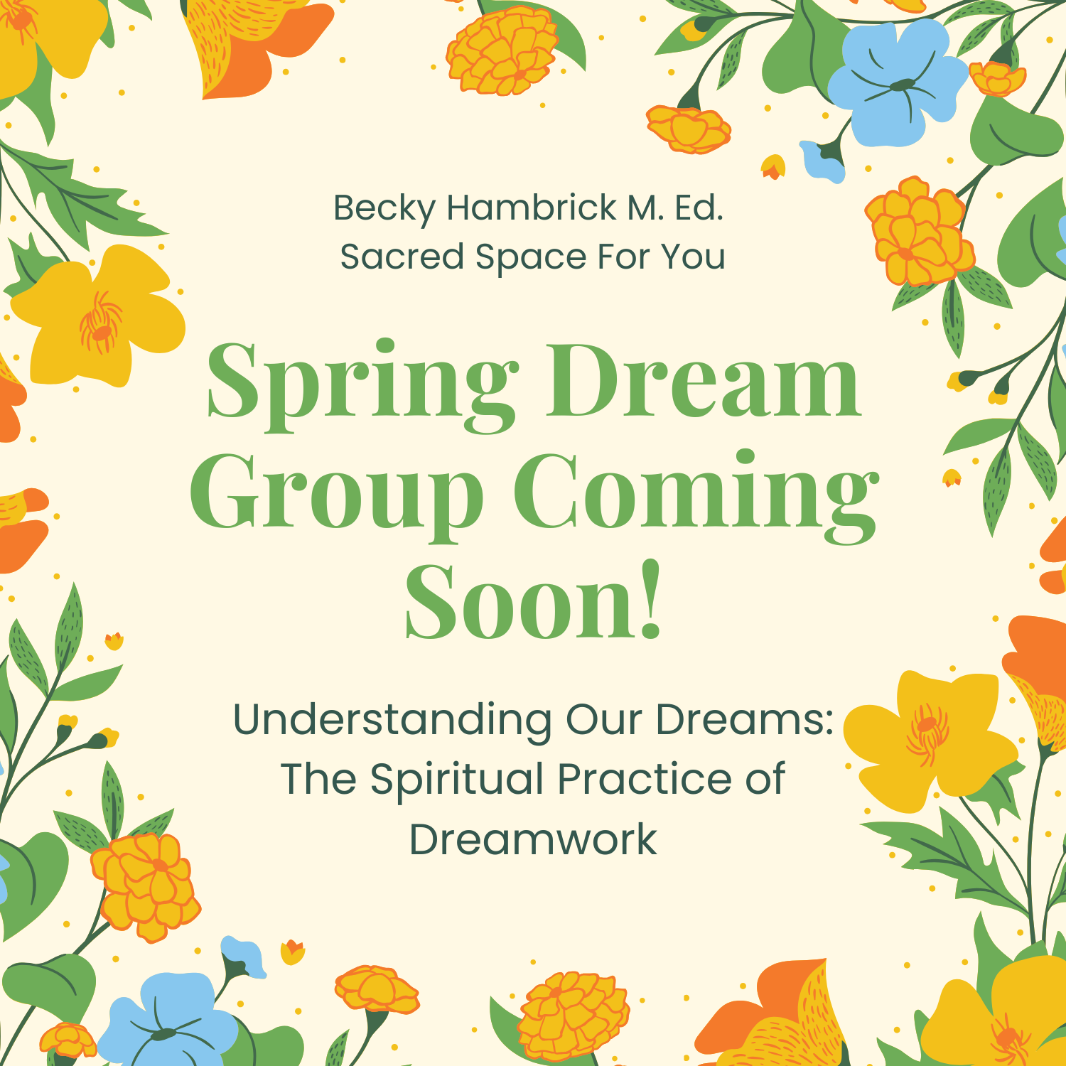 Spring 2026 Dream Group Coming Soon