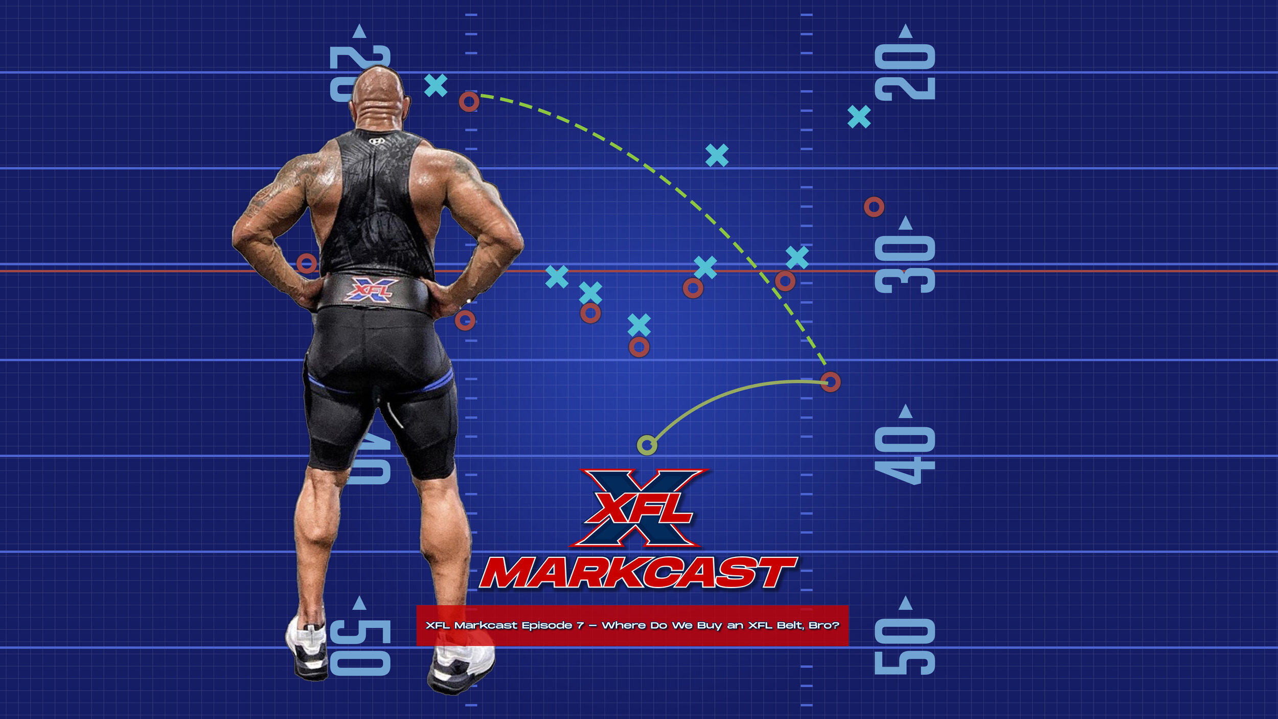 Episode 7 - Where Do We Buy an XFL Belt, Bro?