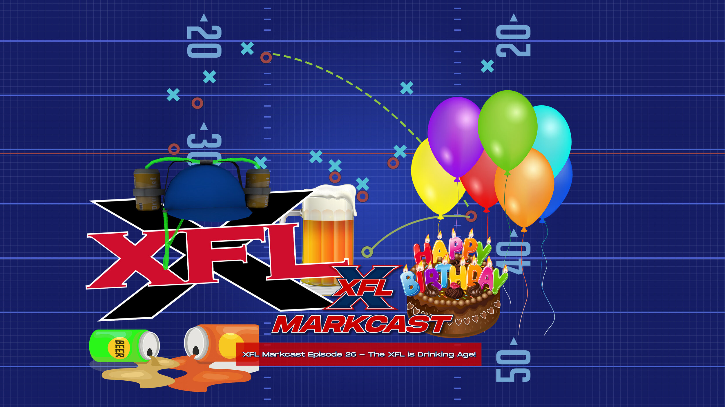 Episode 26 - The XFL is Drinking Age!